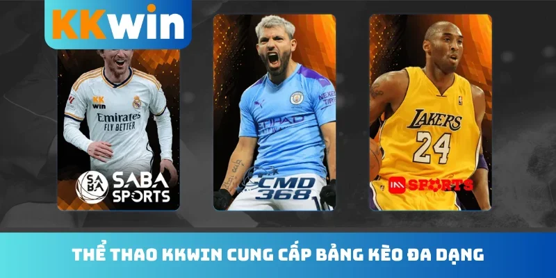 Thể thao KKwin cung cấp bảng kèo đa dạng