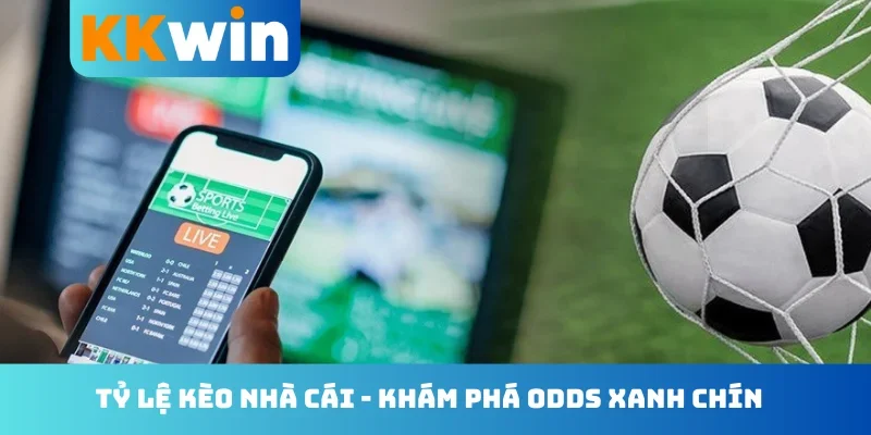 Tỷ lệ kèo nhà cái